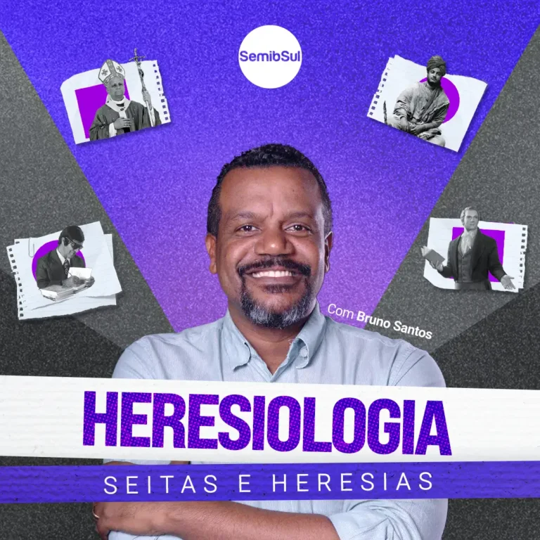 Heresiologia – Seitas e Heresias